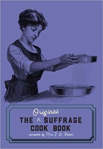 okumak The Original Suffrage Cook Book