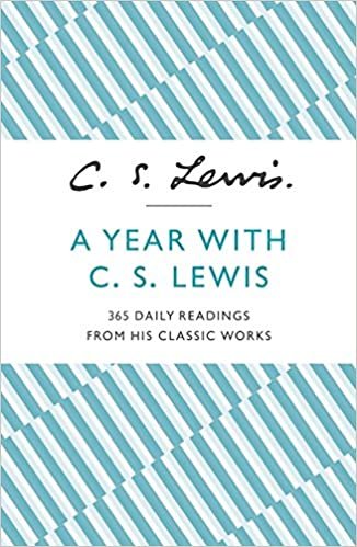 okumak A Year With C. S. Lewis: 365 Daily Readings from His Classic Works