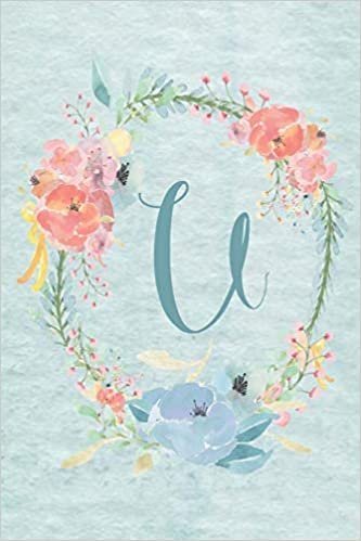 okumak Notebook 6”x9” - Initial U - Light Blue and Pink Floral Design: College ruled notebook with initials/monogram - alphabet series. (Initial/Letter U - Light Blue and Pink Floral Design Notebook 6”x9”)