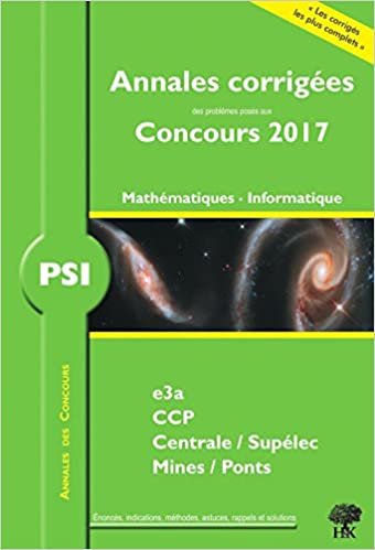 okumak Annales des concours 2017 PSI mathématiques et informatique