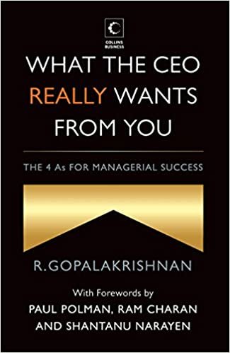okumak What the CEO Really Wants from You: The 4 A&#39;s for Management Success