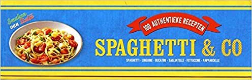okumak Spaghetti &amp; co: 100 authentieke recepten