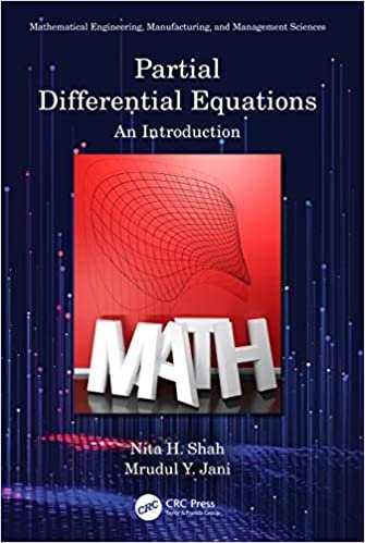 okumak Partial Differential Equations: An Introduction (Mathematical Engineering, Manufacturing, and Management Sciences)