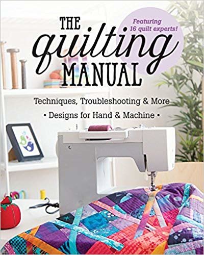 okumak The Quilting Manual : Techniques, Troubleshooting &amp; More, Designs for Hand &amp; Machine