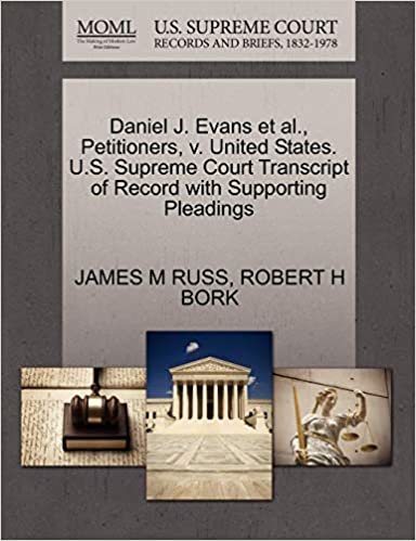 okumak Daniel J. Evans et al., Petitioners, v. United States. U.S. Supreme Court Transcript of Record with Supporting Pleadings