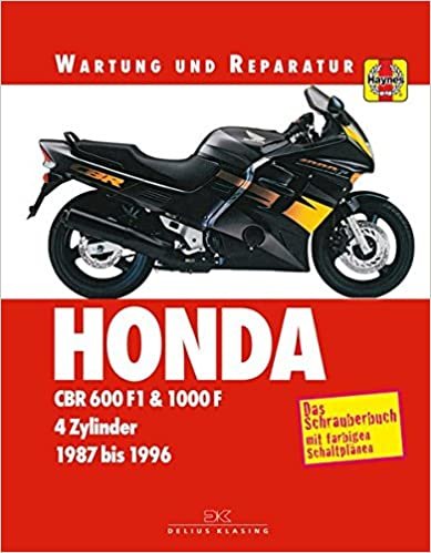 okumak Honda CBR 600 F &amp; 1000 F: Wartung und Reparatur. Print on Demand
