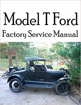 okumak Model T Ford Factory Service Manual: Complete illustrated instructions for all operations