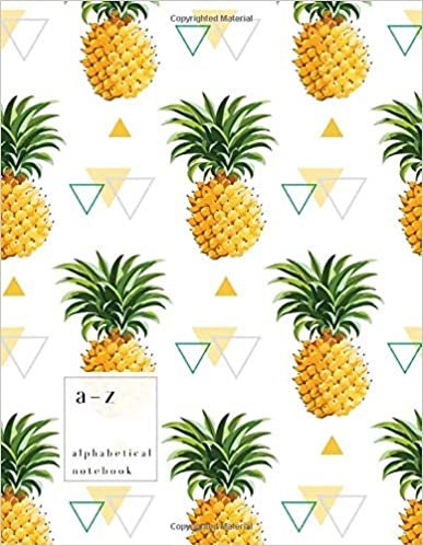 okumak A-Z Alphabetical Notebook: 8.5 x 11 Large Ruled-Journal with Alphabet Index | Cute Pineapple Triangle Cover Design | White