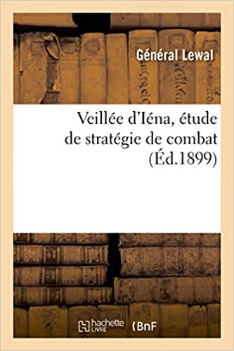okumak Veillée d&#39;Iéna, étude de stratégie de combat (Litterature)