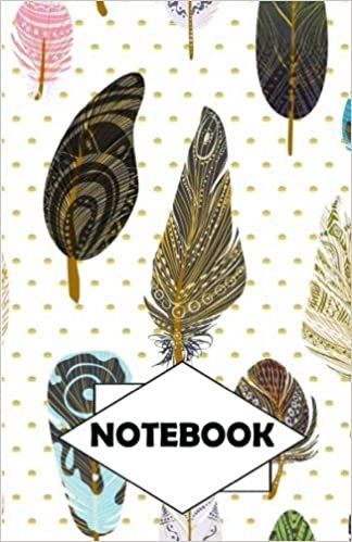 Notebook: Dot-Grid, Graph, Lined, Blank Paper: Feather 9: Small Pocket diary 110 pages, 5.5" x 8.5" تحميل