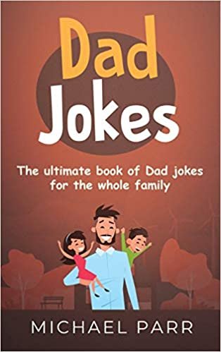 okumak Dad Jokes: The ultimate book of Dad jokes for the whole family