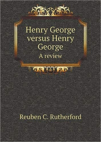 okumak Henry George Versus Henry George a Review