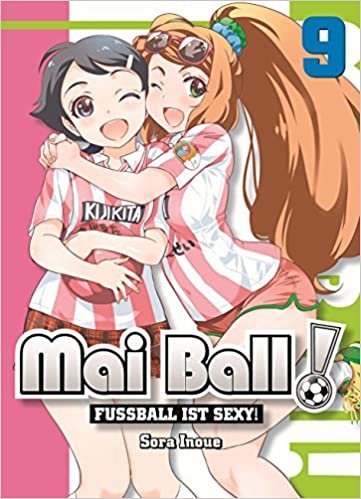 okumak Inoue, S: Mai Ball - Fußball ist sexy!