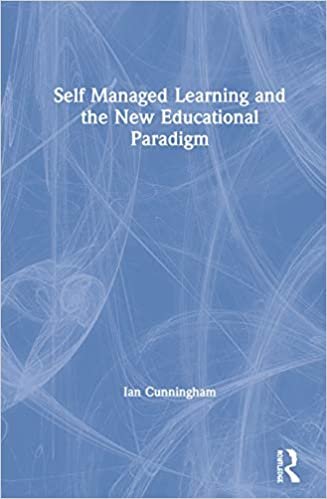 okumak Self Managed Learning and the New Educational Paradigm