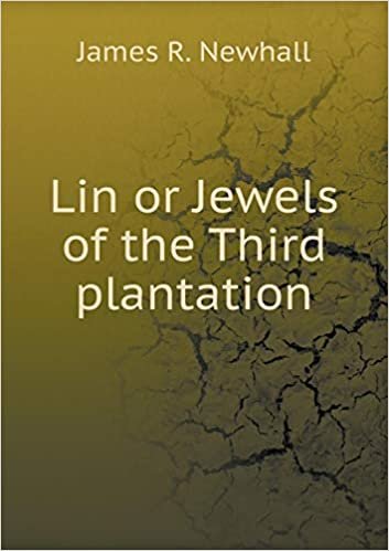 okumak Lin or Jewels of the Third Plantation