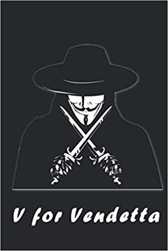 okumak Notebook: V For Vendetta Tagline , Journal for Writing, College Ruled Size 6&quot; x 9&quot;, 120 Pages Journal, Notebook, Diary, Composition Book) Paperback: V for vendetta anonymous fawkes mask