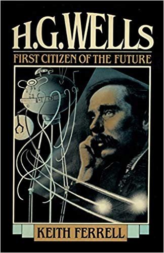 okumak H.G. Wells: First Citizen of the Future