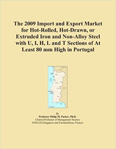 okumak The 2009 Import and Export Market for Hot-Rolled, Hot-Drawn, or Extruded Iron and Non-Alloy Steel with U, I, H, L and T Sections of At Least 80 mm High in Portugal
