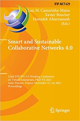 Smart and Sustainable Collaborative Networks 4.0: 22nd IFIP WG 5.5 Working Conference on Virtual Enterprises, PRO-VE 2021, Saint-Étienne, France, November 22–24, 2021, Proceedings