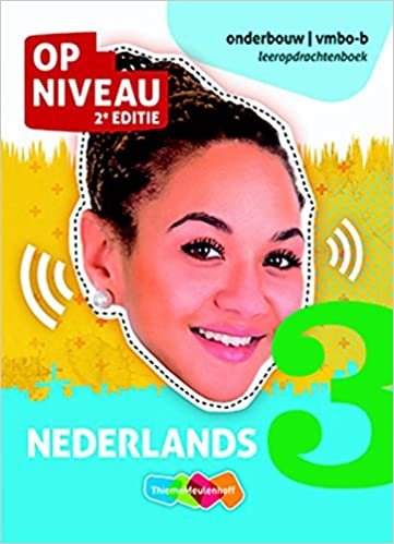 okumak Op Niveau Leeropdrachtenboek 3 vmbo-b Nederlands