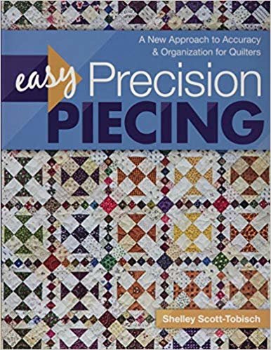 okumak Easy Precision Piecing : A New Approach to Accuracy &amp; Organization for Quilters