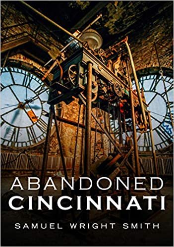 okumak Abandoned Cincinnati (America Through Time)