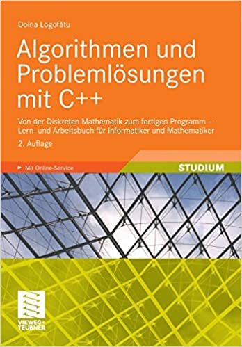 okumak Algorithmen Und Probleml Sungen Mit C++: Von Der Diskreten Mathematik Zum Fertigen Programm - Lern- Und Arbeitsbuch Fur Informatiker Und Mathematiker