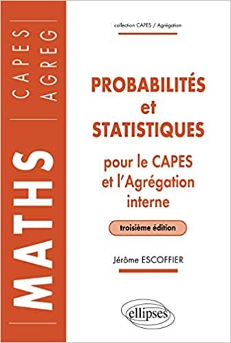 okumak Probabilités et statistiques pour le CAPES externe et l&#39;Agrégation interne de Mathématiques - 3e édition (CAPES/AGREGATION)