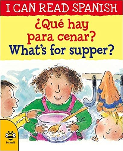 okumak What&#39;s for Supper?/?Que hay para cenar? (I Can Read Spanish)
