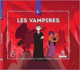 okumak Les vampires (Quelle Histoire Mythes &amp; Légendes)