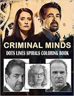 okumak CRIMINAL MINDS Dots Lines Spirals Coloring Book: TV Series Spiroglyphics Coloring Books For Adults - New kind of stress relief coloring book for adults