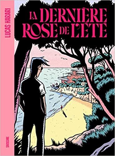 okumak LA DERNIERE ROSE DE L ETE (BD)