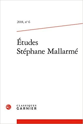 okumak Études Stéphane Mallarmé (2018) (2018, n° 6) (Études Stéphane Mallarmé (6))