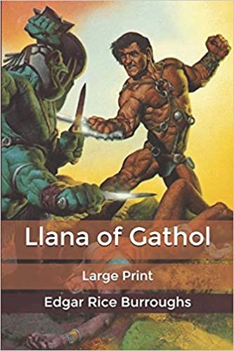 Llana of Gathol: Large Print