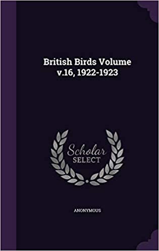 okumak British Birds Volume v.16, 1922-1923