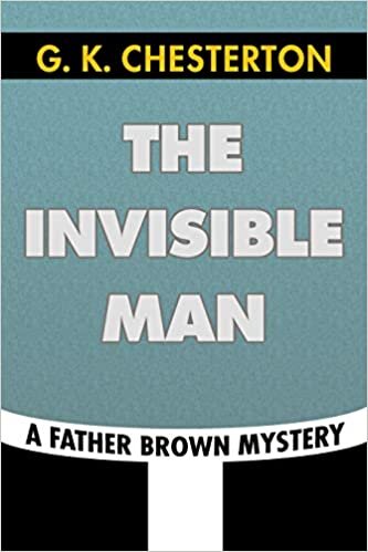 okumak The Invisible Man by G. K. Chesterton: Super Large Print Edition of the Classic Father Brown Mystery Specially Designed for Low Vision Readers