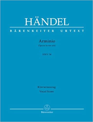 okumak Arminio HWV 36: Opera in tre atti. Libretto nach Antonio Salvi. Klavierauszug