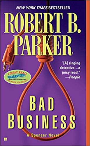 okumak Bad Business (Spenser Novels)