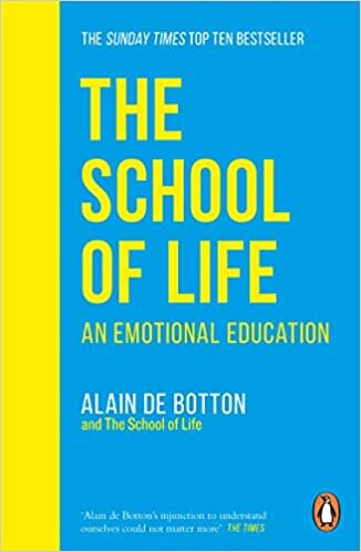 okumak The School of Life: An Emotional Education