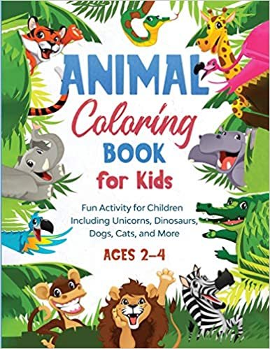 okumak Animal Coloring Book for Kids: Fun Activity for Children Including Unicorns, Dinosaurs, Dogs, Cats, and More (Ages 2-4)