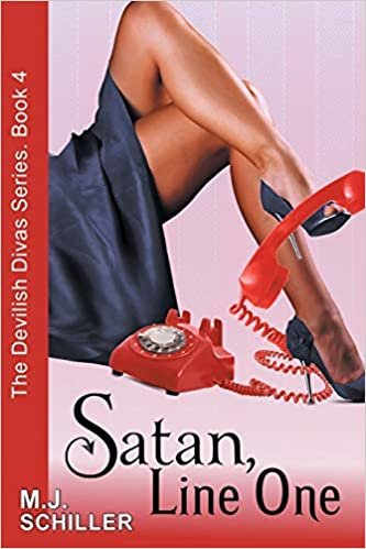 okumak Satan, Line One (The Devilish Divas Series, Book 4): Women&#39;s Fiction
