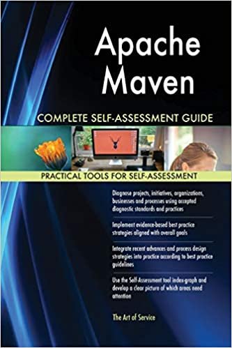 okumak Blokdyk, G: Apache Maven Complete Self-Assessment Guide