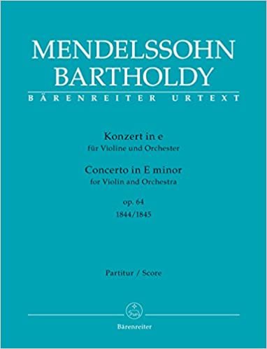 okumak Konzert für Violine und Orchester e-Moll op. 64 (Erste Fassung 1844 und zweite Fassung 1845). Partitur, Urtextausgabe. BÄRENREITER URTEXT
