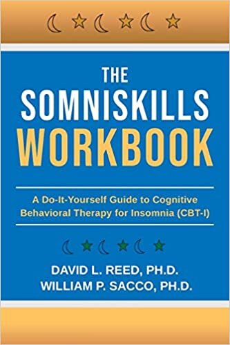 okumak The SomniSkills Workbook: A Do-It-Yourself Guide to Cognitive Behavioral Therapy for Insomnia (CBT-I)