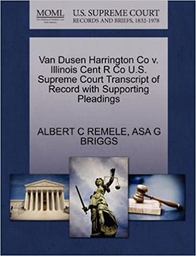 okumak Van Dusen Harrington Co V. Illinois Cent R Co U.S. Supreme Court Transcript of Record with Supporting Pleadings