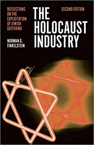 okumak The Holocaust Industry: Reflections on the Exploitation of Jewish Suffering