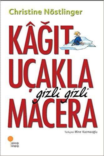 okumak Kağıt Uçakla Gizli Gizli Macera: 6, 7, 8 ve Lise Sınıfları