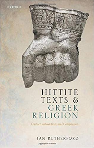 okumak Hittite Texts and Greek Religion: Contact, Interaction, and Comparison