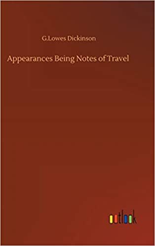 okumak Appearances Being Notes of Travel