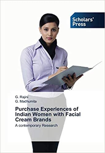 okumak Purchase Experiences of Indian Women with Facial Cream Brands: A contemporary Research